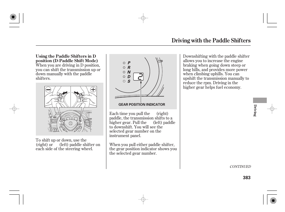 Driving with the paddle shifters | Acura 2009 TSX User Manual | Page 389 / 526