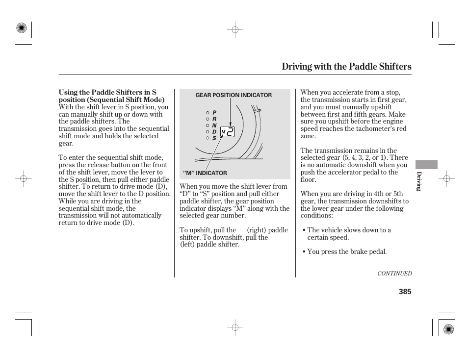 Driving with the paddle shifters | Acura 2009 TSX User Manual | Page 391 / 526