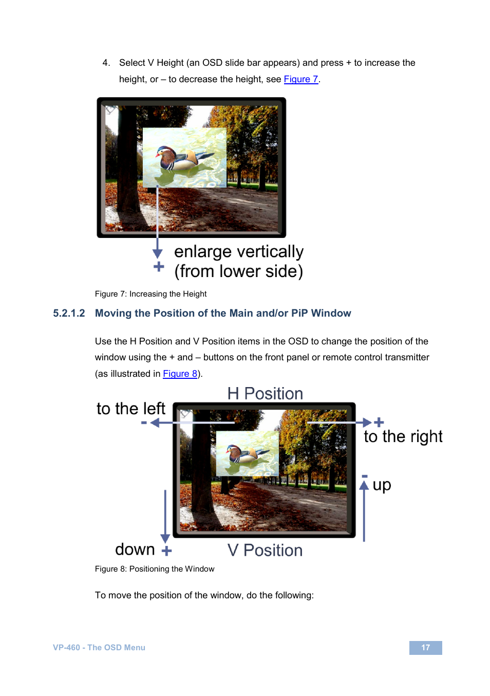 Figure 7: increasing the height, Figure 8: positioning the window, On 5.2.1.2 | Kramer Electronics VP-460 User Manual | Page 22 / 61