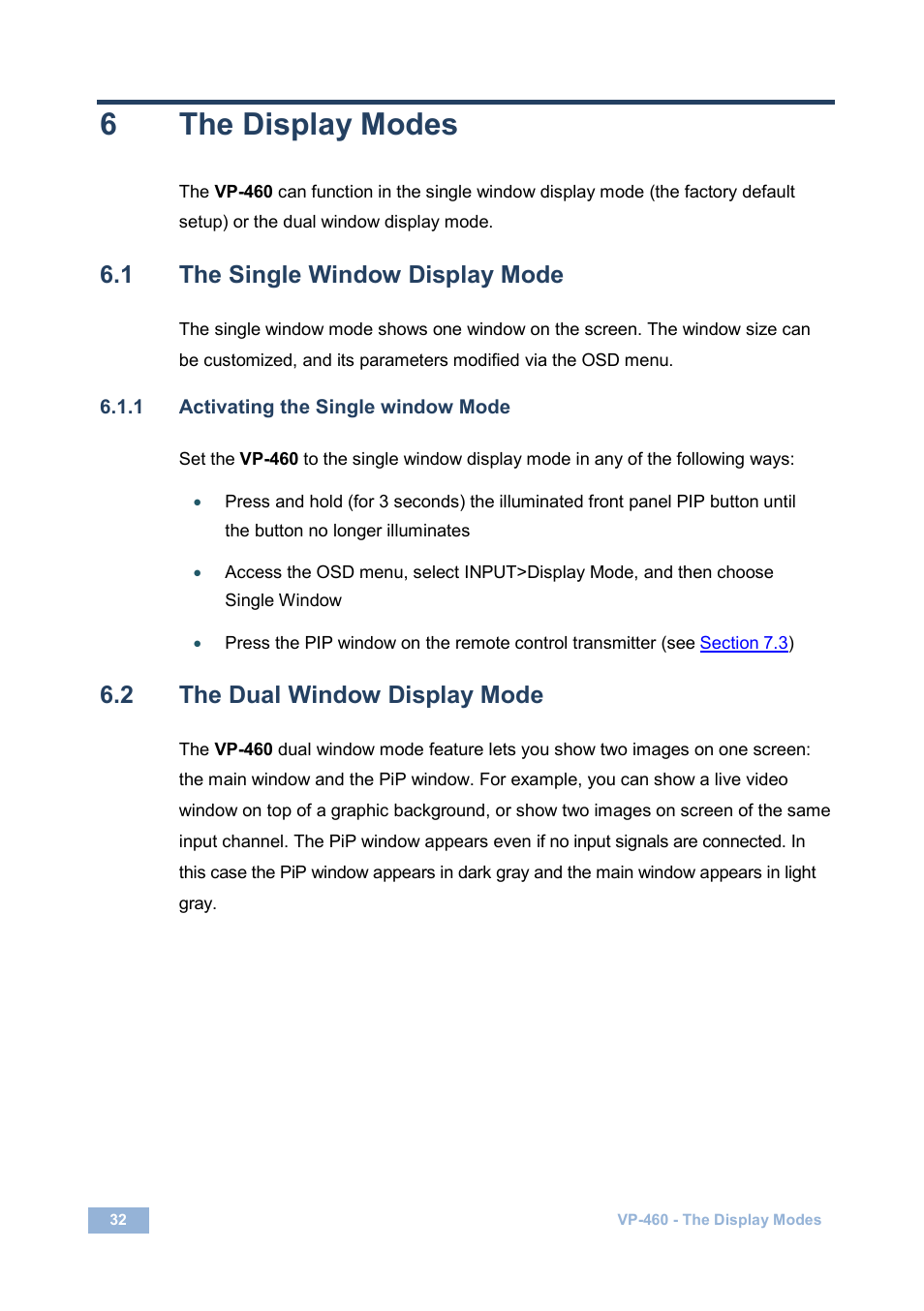 6 the display modes, 1 the single window display mode, 1 activating the single window mode | 2 the dual window display mode, The display modes, The single window display mode, The dual window display mode, N 6.2, On 6.2, 6the display modes | Kramer Electronics VP-460 User Manual | Page 37 / 61