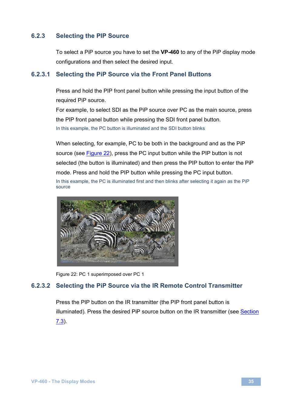 3 selecting the pip source, Figure 22: pc 1 superimposed over pc 1 | Kramer Electronics VP-460 User Manual | Page 40 / 61