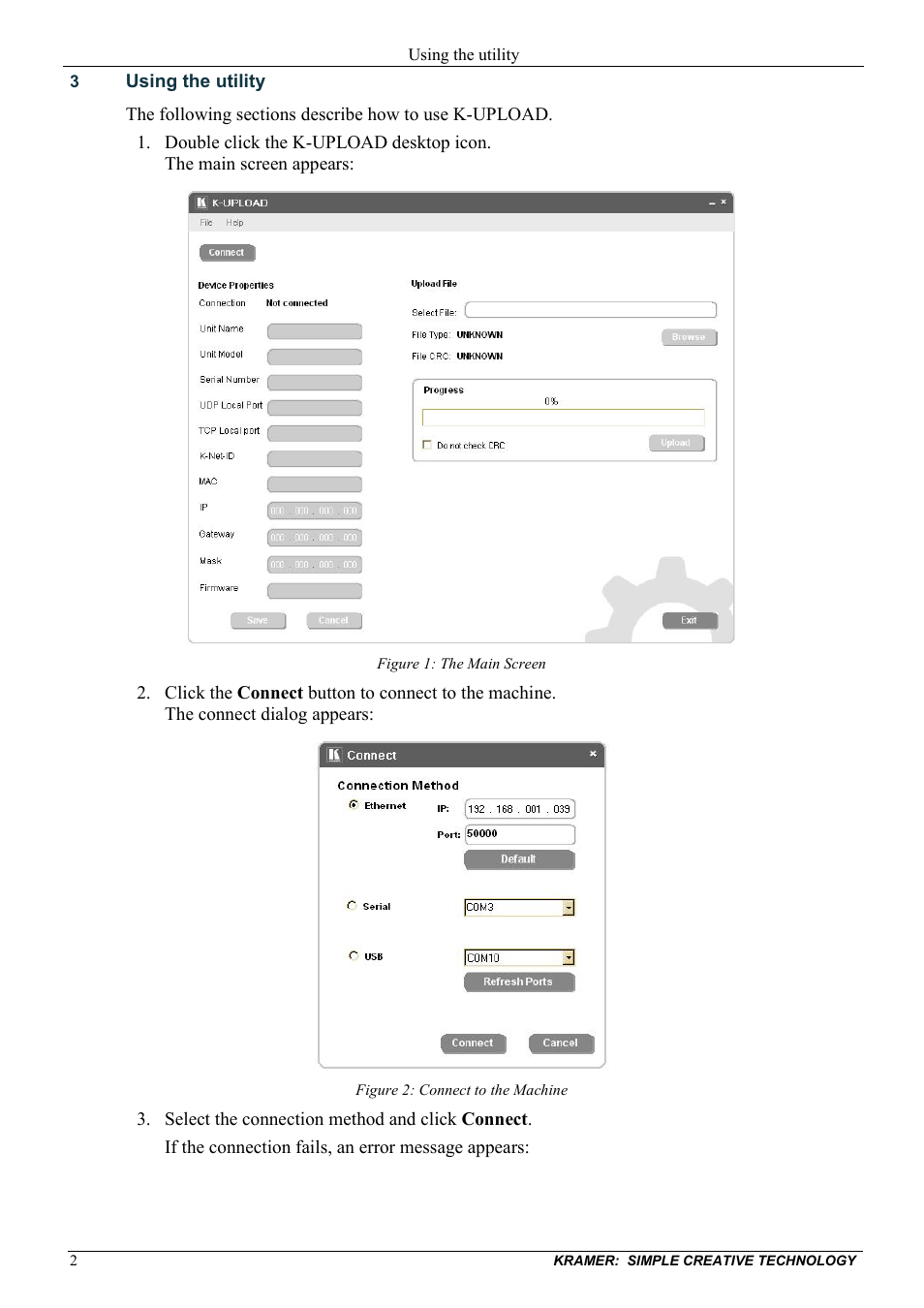 3 using the utility, Using the utility, Figure 1: the main screen | Figure 2: connect to the machine | Kramer Electronics 910 User Manual | Page 4 / 9