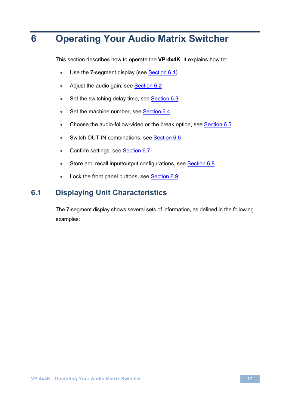 6 operating your audio matrix switcher, 1 displaying unit characteristics, Operating your audio matrix switcher | Displaying unit characteristics, 6operating your audio matrix switcher | Kramer Electronics VP-4x4K User Manual | Page 21 / 61