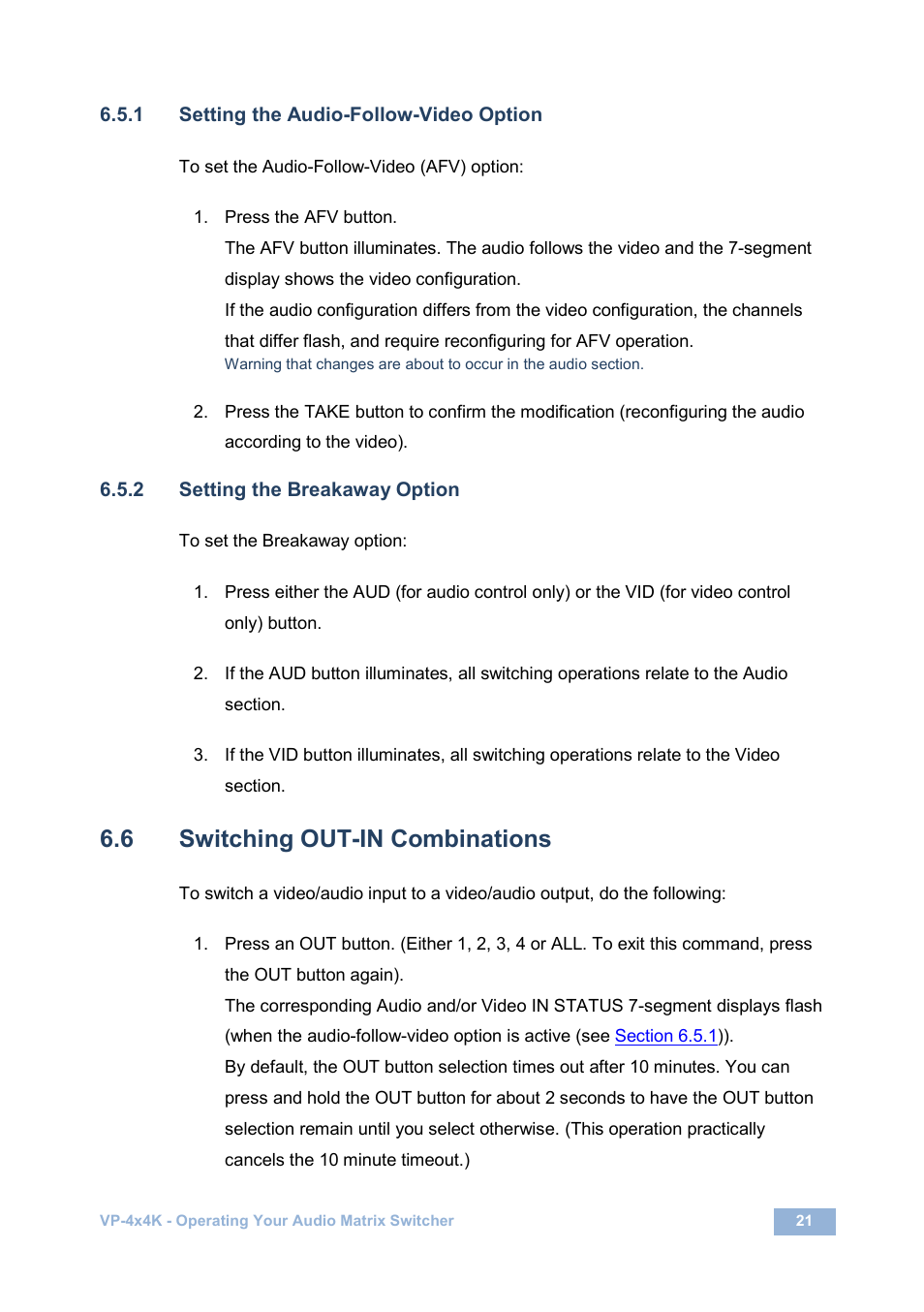 1 setting the audio-follow-video option, 2 setting the breakaway option, 6 switching out-in combinations | Switching out-in combinations, On 6.6 | Kramer Electronics VP-4x4K User Manual | Page 25 / 61