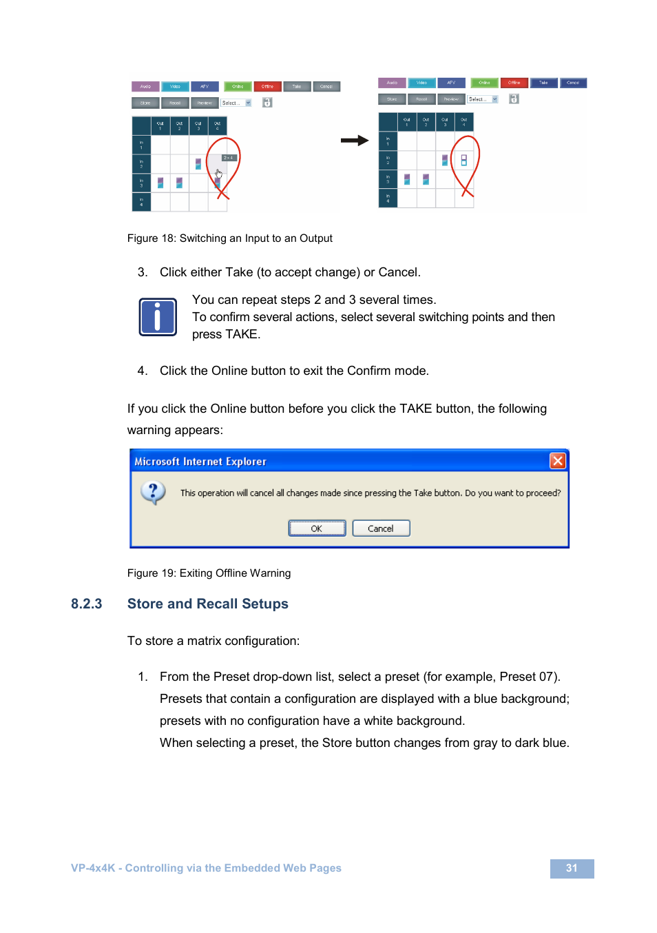 3 store and recall setups, Figure 18: switching an input to an output, Figure 19: exiting offline warning | On 8.2.3 | Kramer Electronics VP-4x4K User Manual | Page 35 / 61
