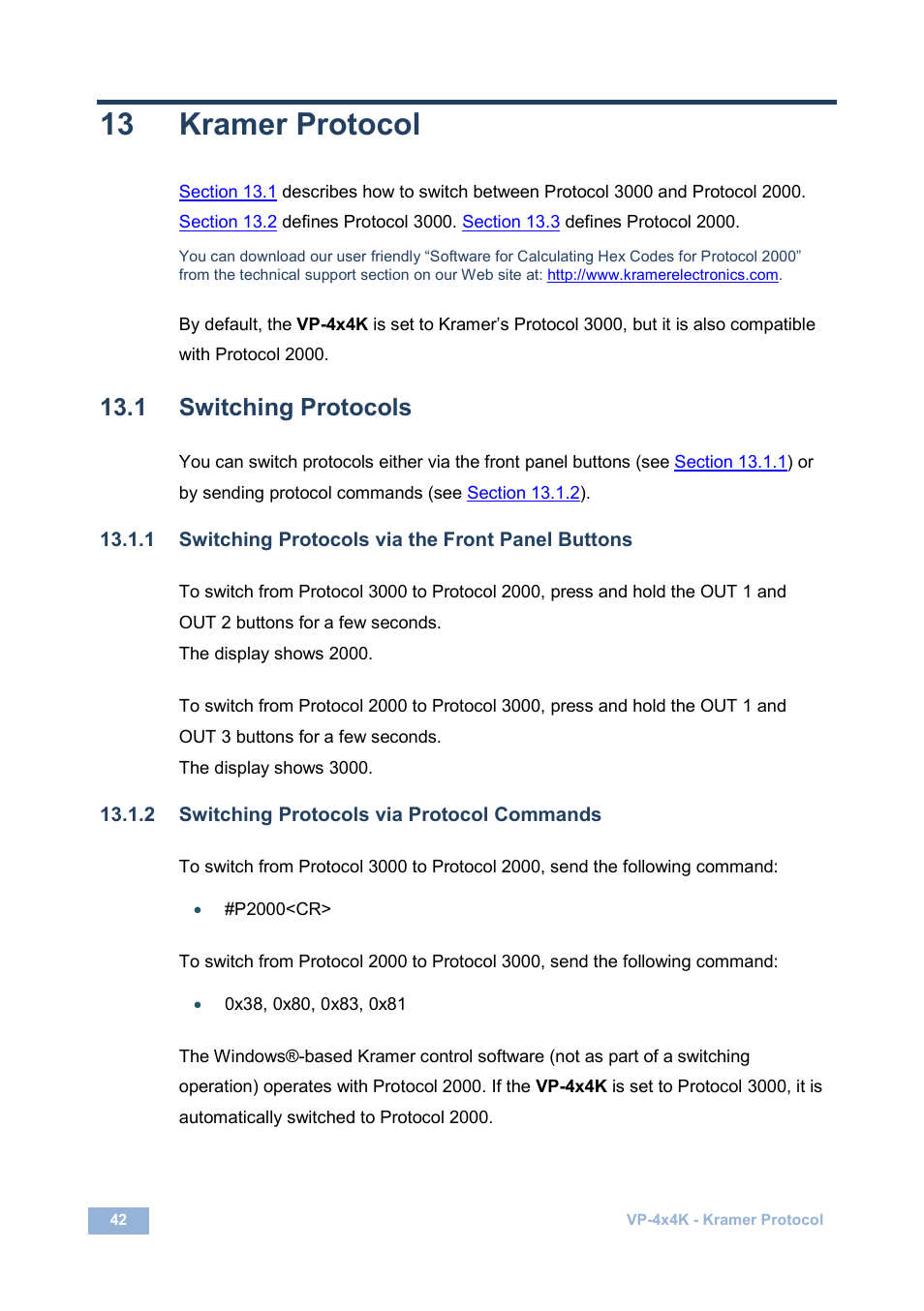 13 kramer protocol, 1 switching protocols, 1 switching protocols via the front panel buttons | 2 switching protocols via protocol commands, Kramer protocol, Switching protocols | Kramer Electronics VP-4x4K User Manual | Page 46 / 61
