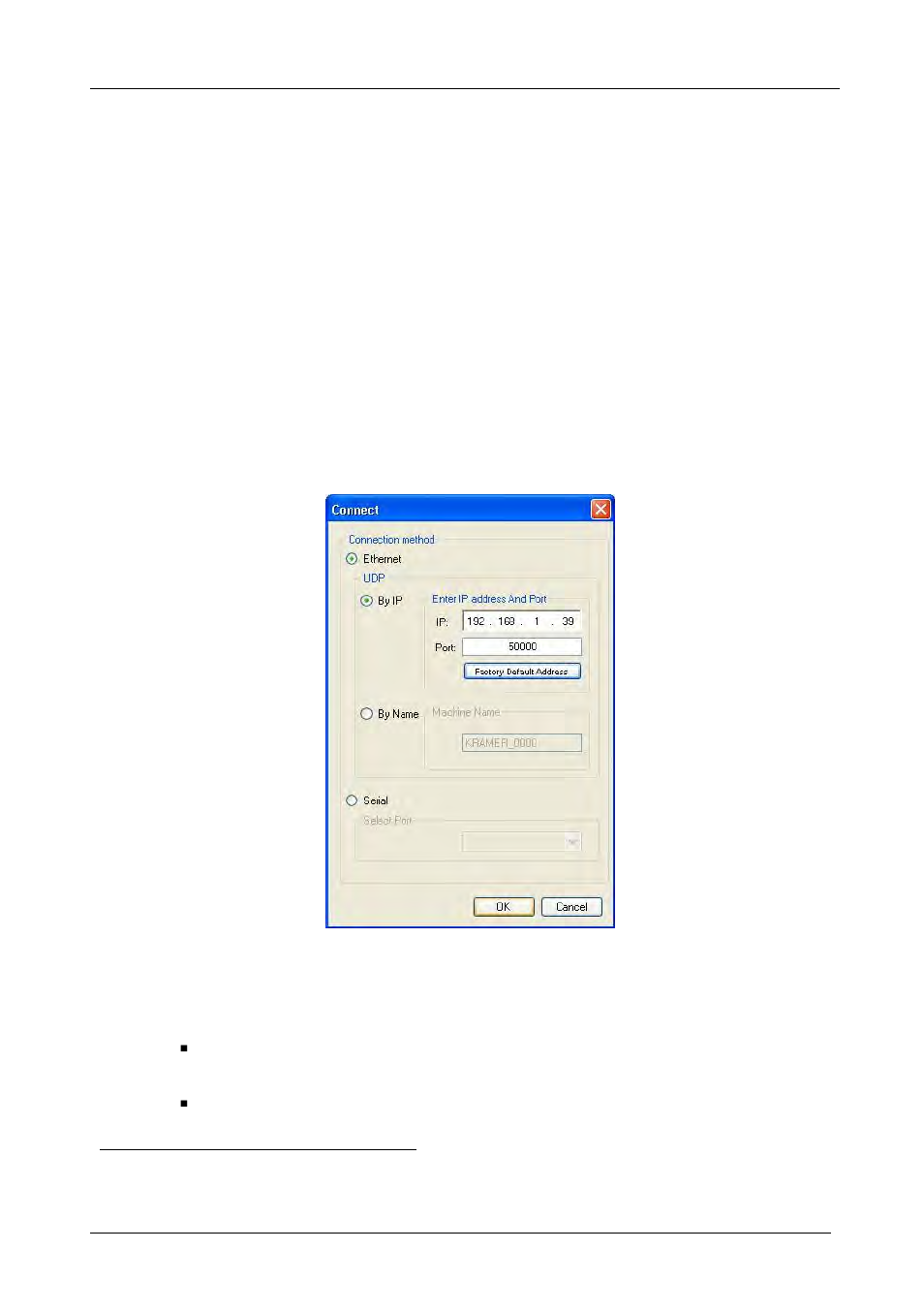 2 ethernet port configuration, Ethernet port configuration, Figure 8: connect screen | Kramer Electronics VP-4x8AK User Manual | Page 20 / 56