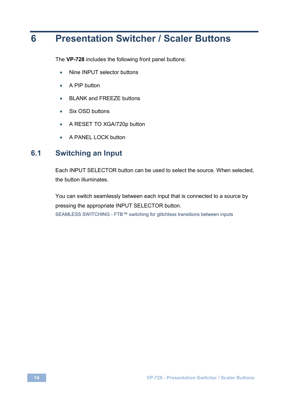 6 presentation switcher / scaler buttons, 1 switching an input, Presentation switcher / scaler buttons | Switching an input, 6presentation switcher / scaler buttons | Kramer Electronics VP-728 User Manual | Page 19 / 69