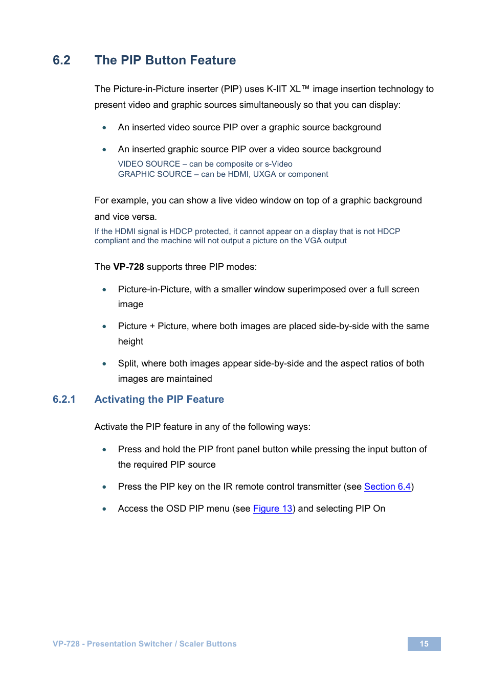 2 the pip button feature, 1 activating the pip feature, The pip button feature | N 6.2 | Kramer Electronics VP-728 User Manual | Page 20 / 69