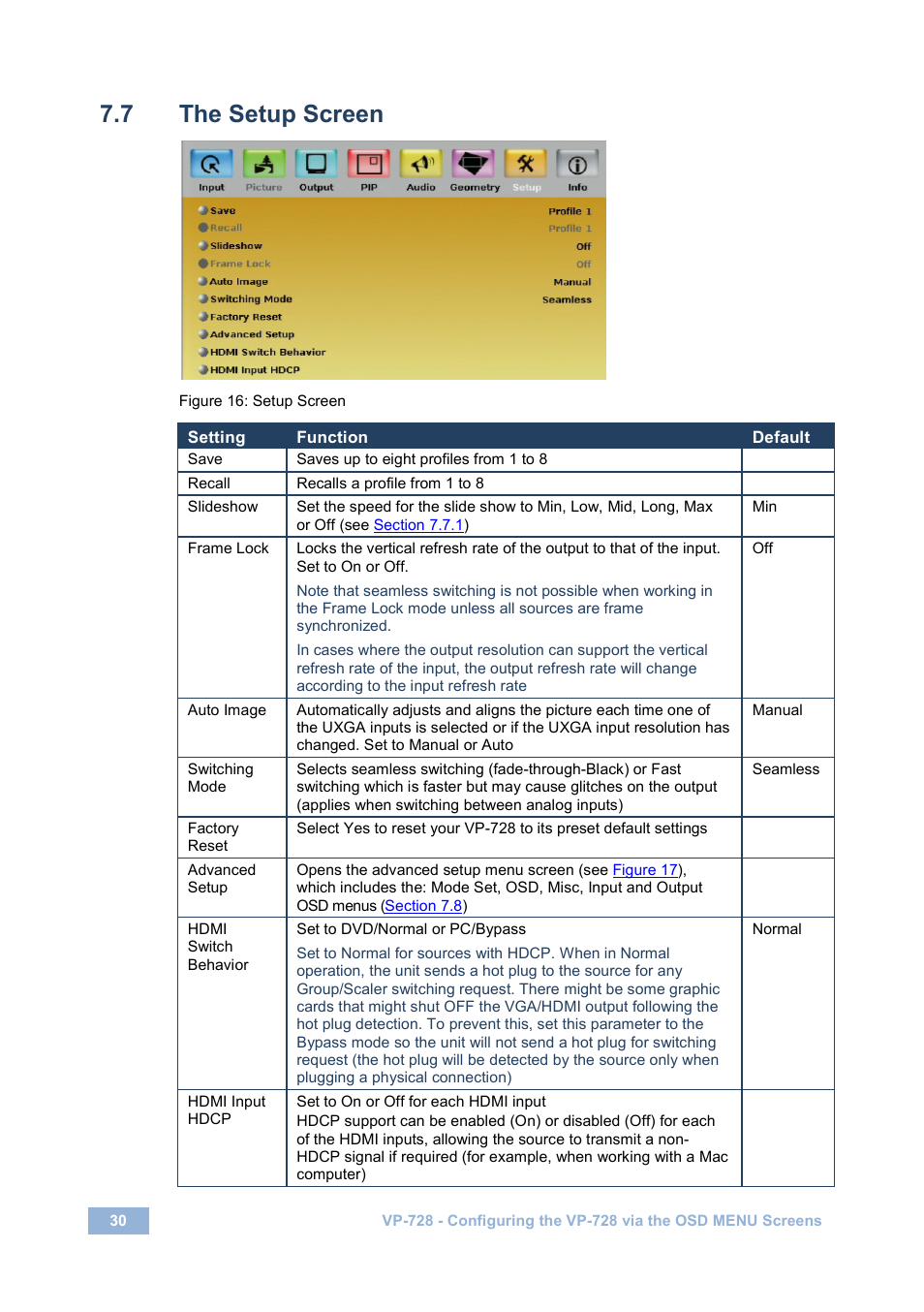 7 the setup screen, The setup screen, Figure 16: setup screen | Kramer Electronics VP-728 User Manual | Page 35 / 69