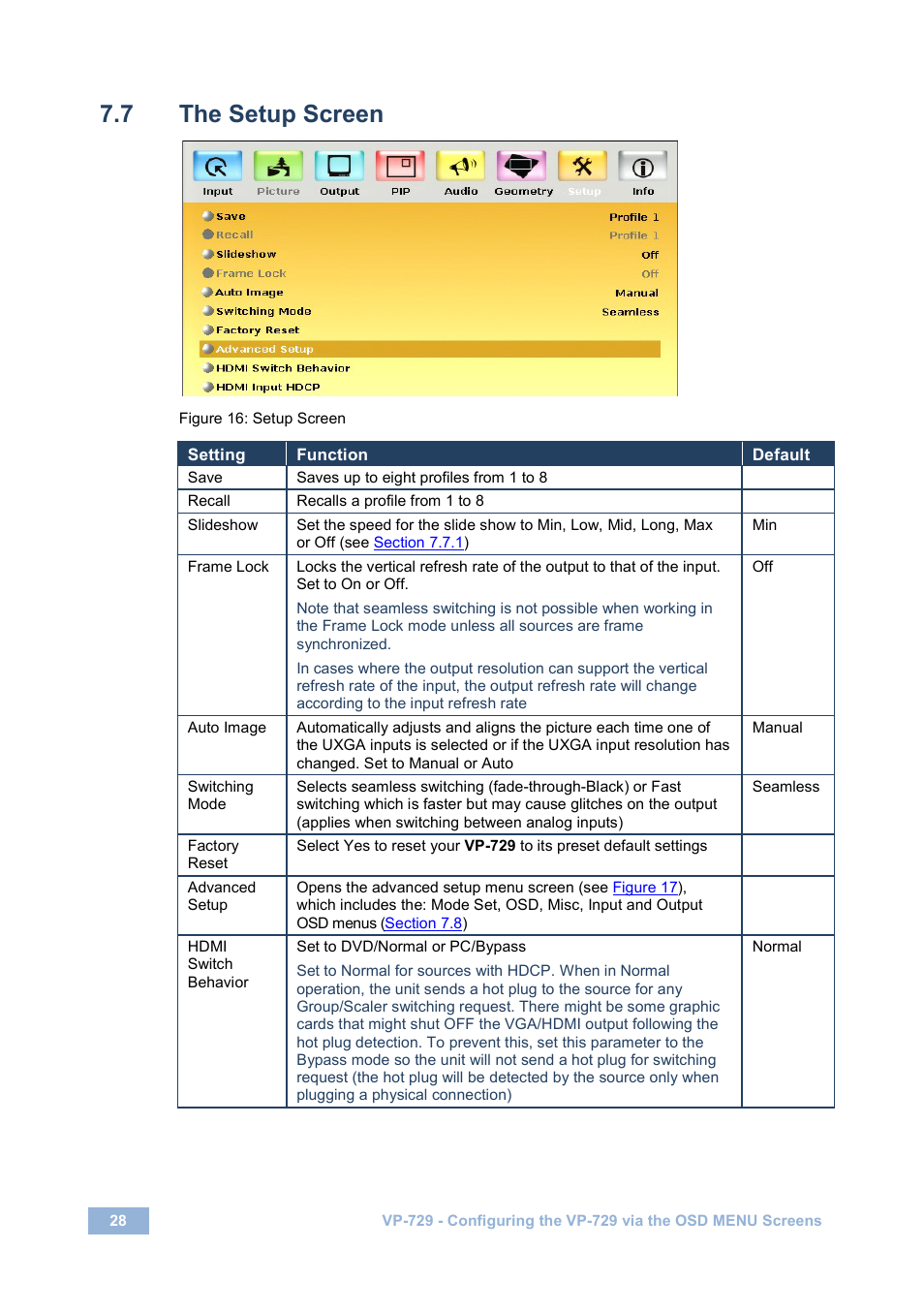 7 the setup screen, The setup screen, Figure 16: setup screen | Kramer Electronics VP-729 User Manual | Page 33 / 67