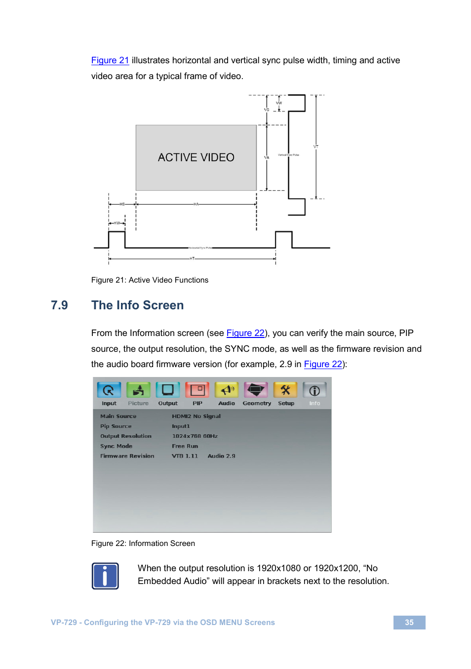 9 the info screen, The info screen, Figure 21: active video functions | Figure 22: information screen | Kramer Electronics VP-729 User Manual | Page 40 / 67