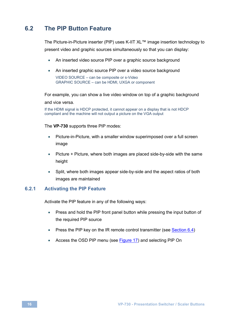 2 the pip button feature, 1 activating the pip feature, The pip button feature | N 6.2 | Kramer Electronics VP-730 User Manual | Page 21 / 68
