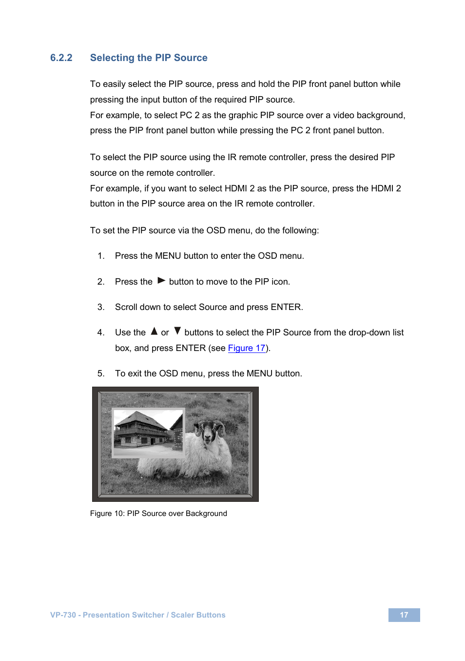 2 selecting the pip source, Figure 10: pip source over background | Kramer Electronics VP-730 User Manual | Page 22 / 68