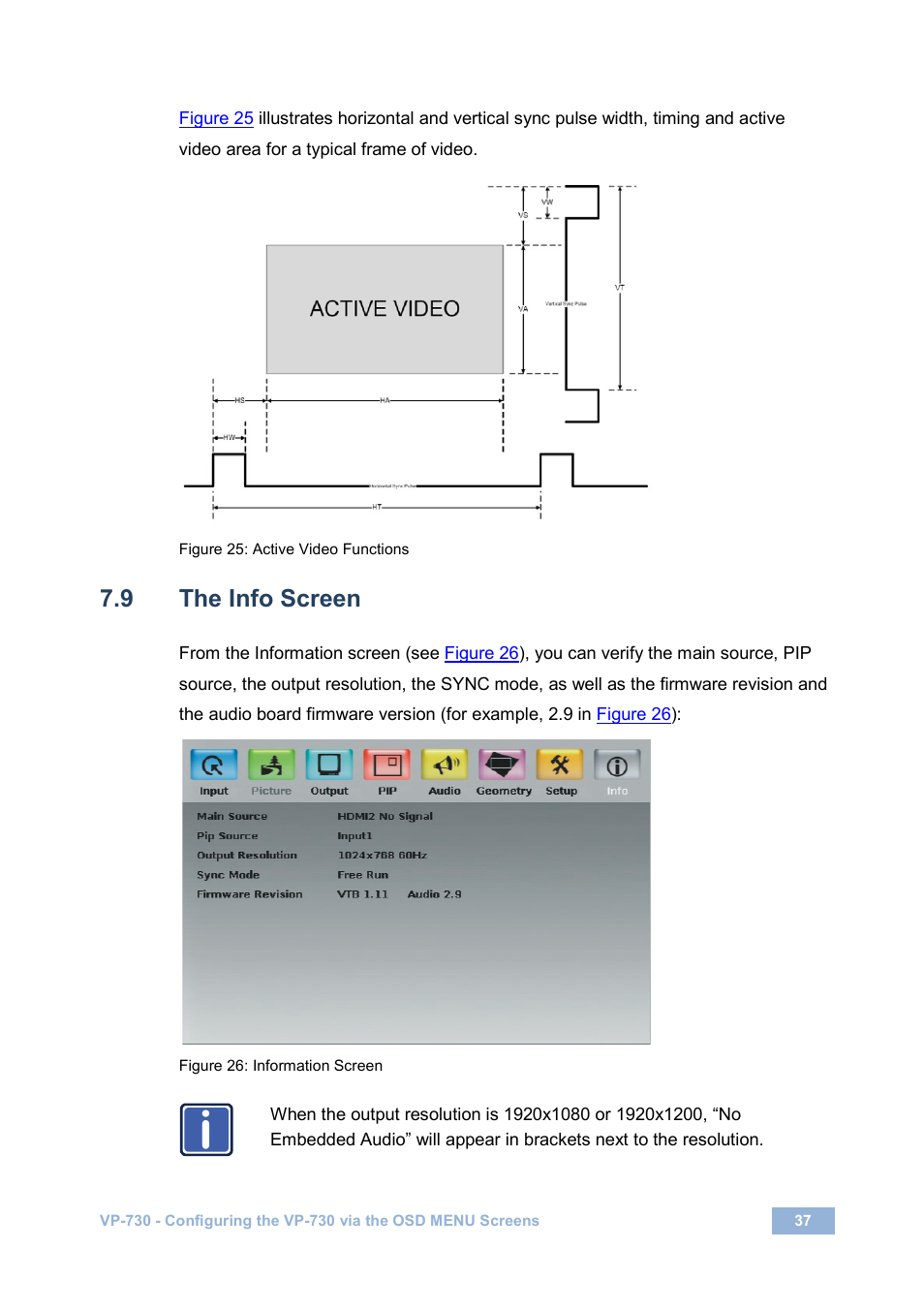 9 the info screen, The info screen, Figure 25: active video functions | Figure 26: information screen | Kramer Electronics VP-730 User Manual | Page 42 / 68