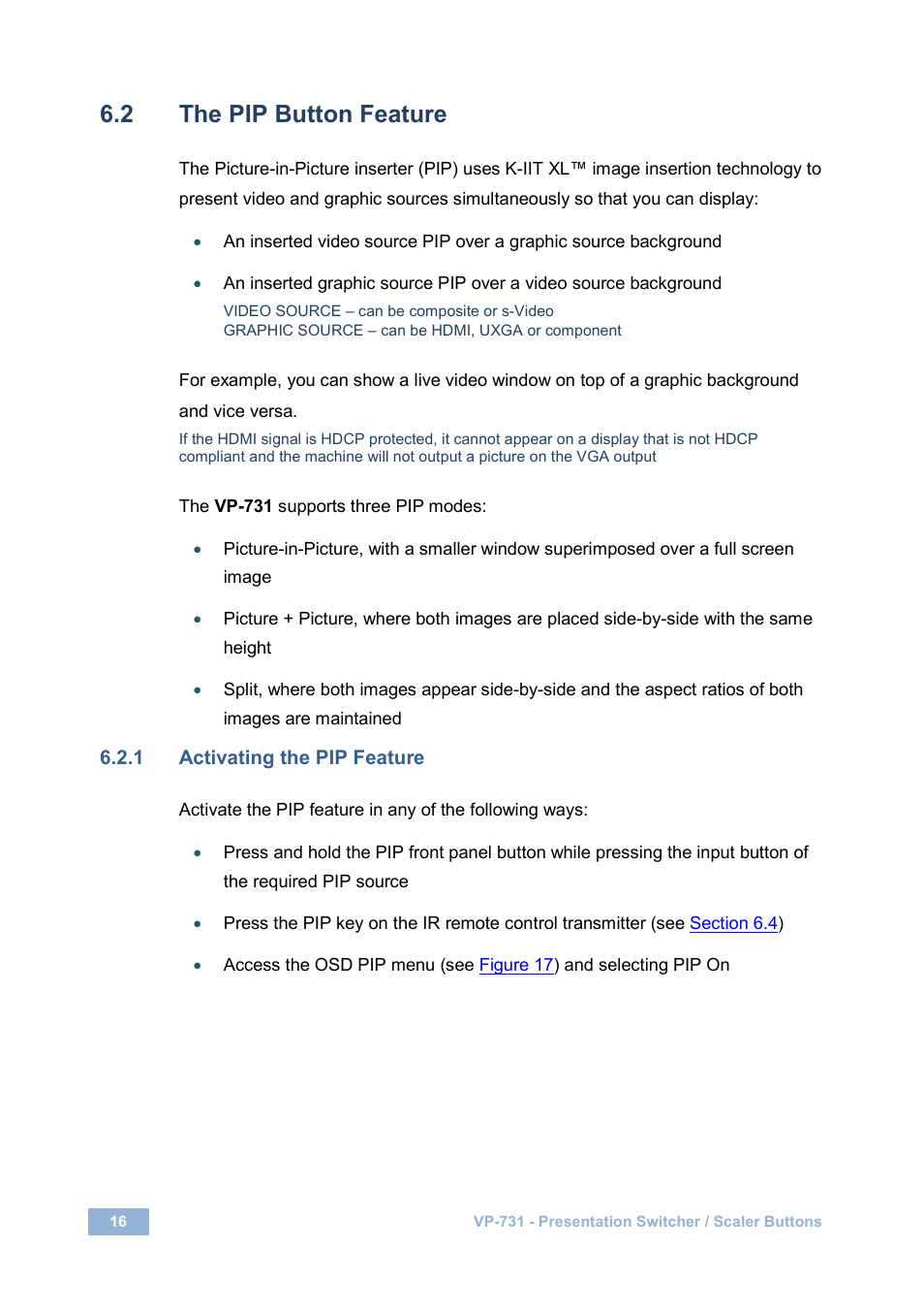 2 the pip button feature, 1 activating the pip feature, The pip button feature | N 6.2 | Kramer Electronics VP-731 User Manual | Page 21 / 69