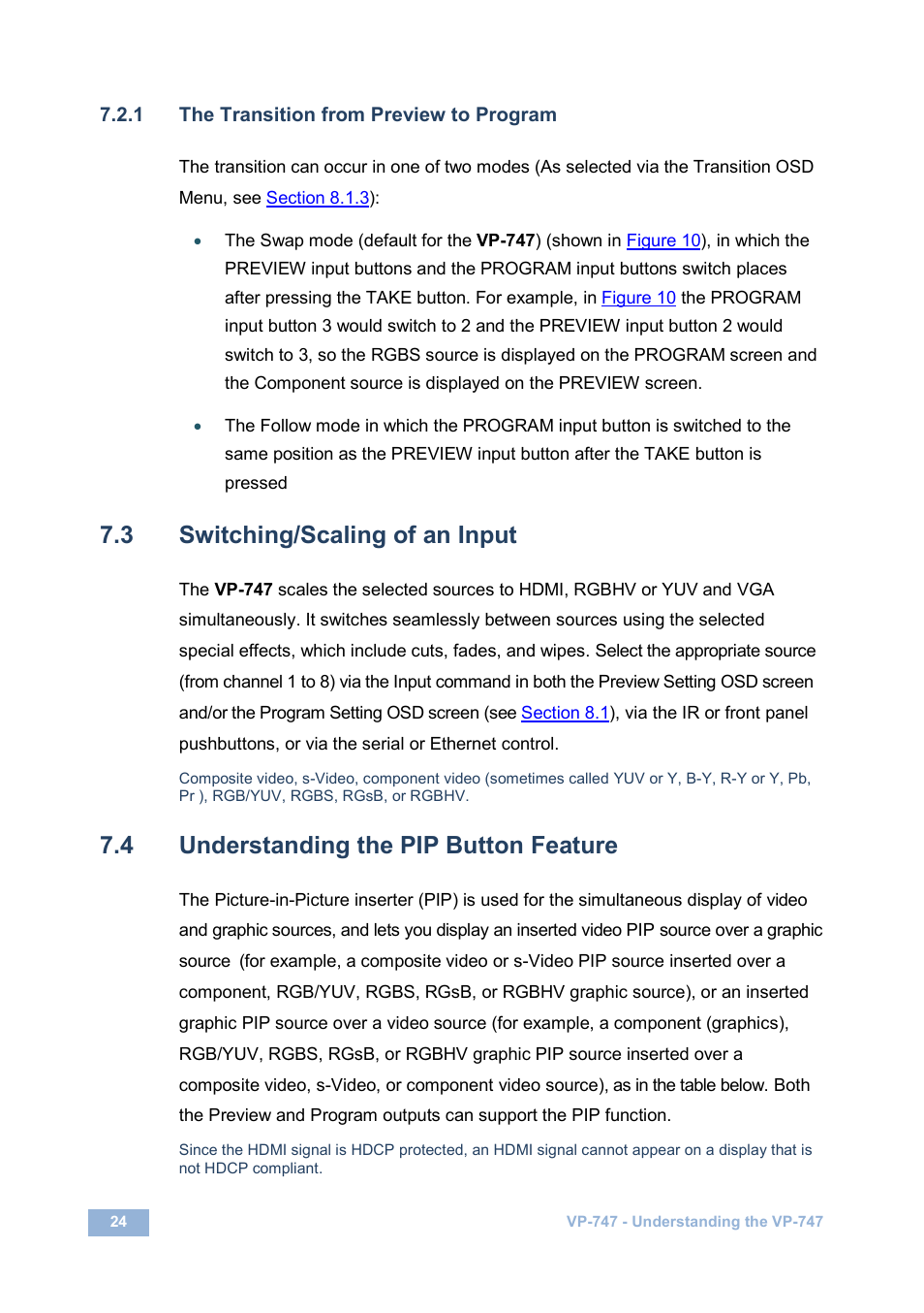 1 the transition from preview to program, 3 switching/scaling of an input, 4 understanding the pip button feature | Switching/scaling of an input, Understanding the pip button feature, On 7.3, On 7.4 | Kramer Electronics VP-747 User Manual | Page 29 / 65