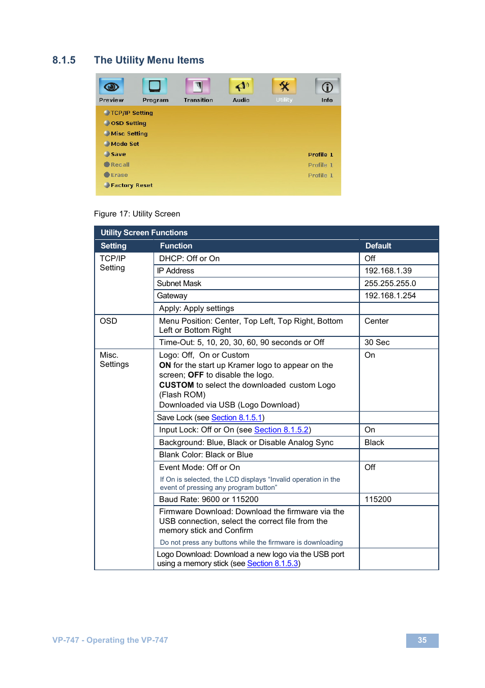5 the utility menu items, Figure 17: utility screen, N 8.1.5 | Kramer Electronics VP-747 User Manual | Page 40 / 65