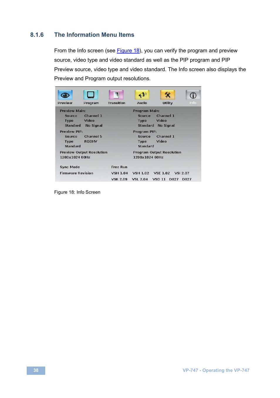 6 the information menu items, Figure 18: info screen | Kramer Electronics VP-747 User Manual | Page 43 / 65