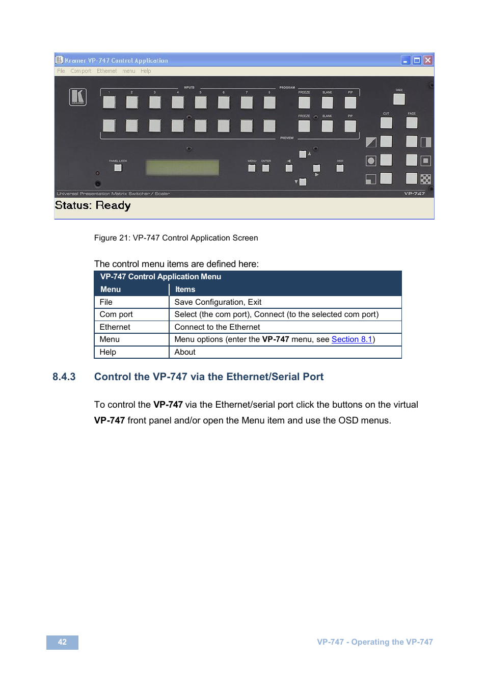 3 control the vp-747 via the ethernet/serial port, Figure 21: vp-747 control application screen, Figure 21 | Kramer Electronics VP-747 User Manual | Page 47 / 65