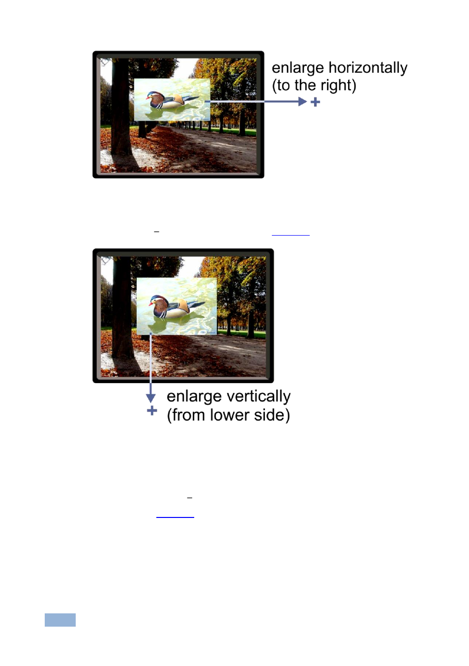 Figure 11: increasing the width, Figure 12: increasing the height, Figure 11 | Kramer Electronics VP-771 User Manual | Page 29 / 85