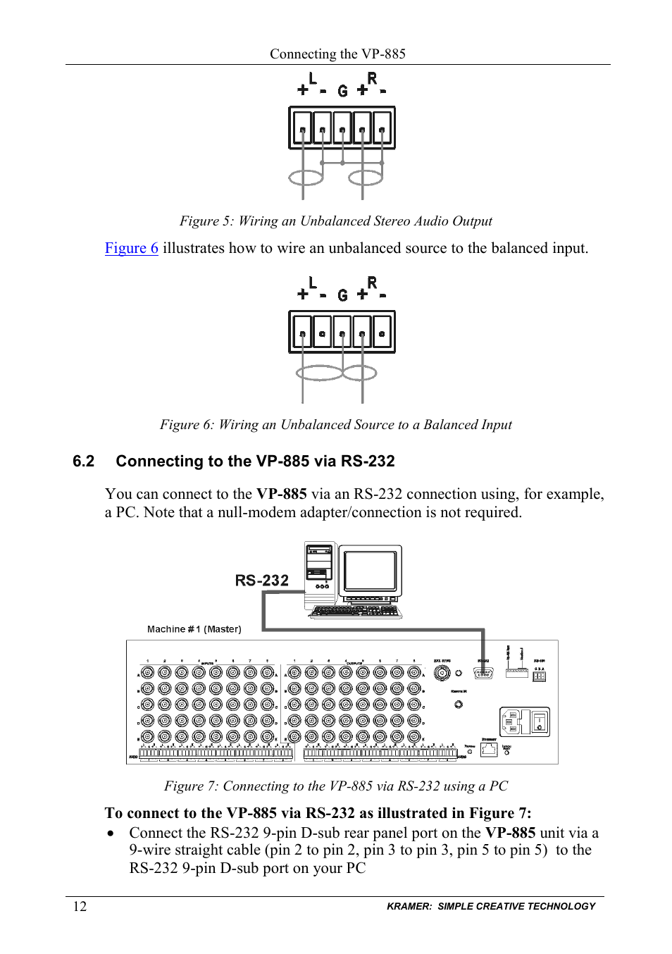 2 connecting to the vp-885 via rs-232, Connecting to the vp-885 via rs-232, Figure 5: wiring an unbalanced stereo audio output | Figure 5, Figure 6 | Kramer Electronics VP-885 User Manual | Page 16 / 62