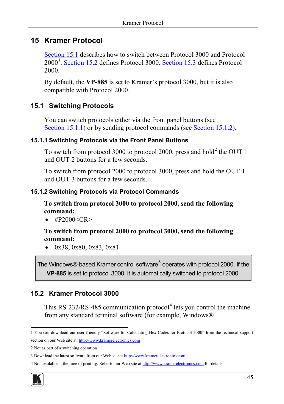 15 kramer protocol, 1 switching protocols, 1 switching protocols via the front panel buttons | 2 switching protocols via protocol commands, 2 kramer protocol 3000, Kramer protocol, Switching protocols, Switching protocols via the front panel buttons, Switching protocols via protocol commands, Kramer protocol 3000 | Kramer Electronics VP-885 User Manual | Page 49 / 62