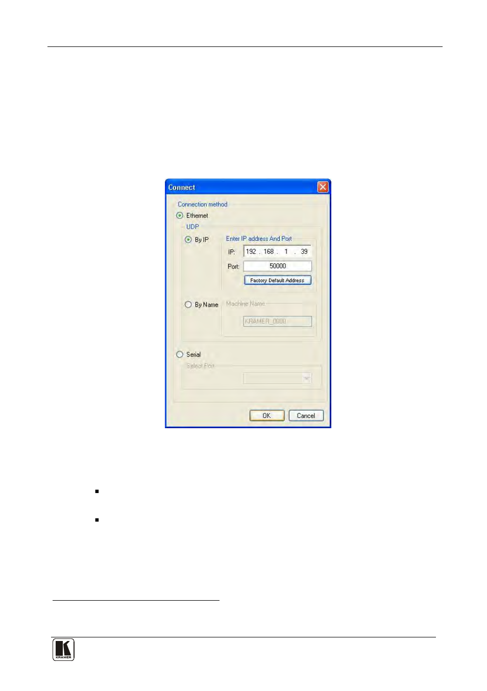 2 ethernet port configuration, Ethernet port configuration, Figure 9: connect screen | Kramer Electronics VP-8x4AK User Manual | Page 21 / 57