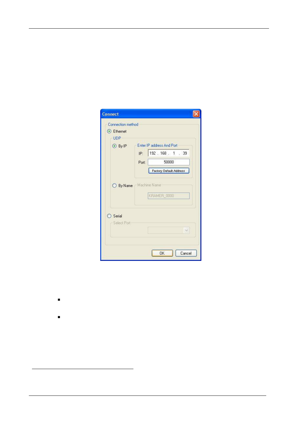 2 ethernet port configuration, Ethernet port configuration, Figure 8: connect screen | Kramer Electronics VP-8x8AK User Manual | Page 20 / 57