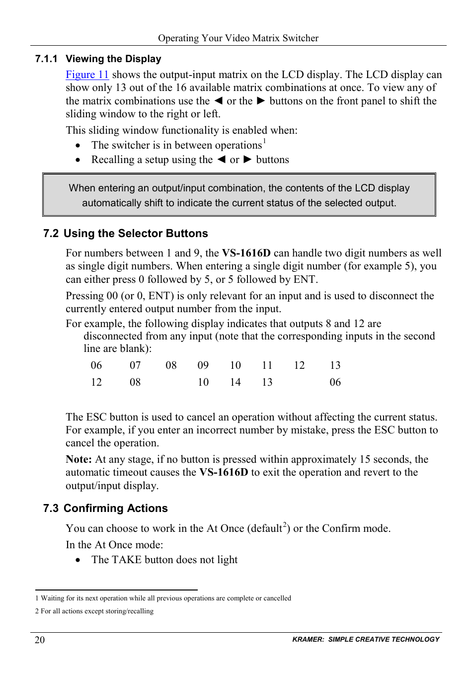 1 viewing the display, 2 using the selector buttons, 3 confirming actions | Viewing the display, Using the selector buttons, Confirming actions, Ion 7.2 | Kramer Electronics VS-1616D User Manual | Page 24 / 70