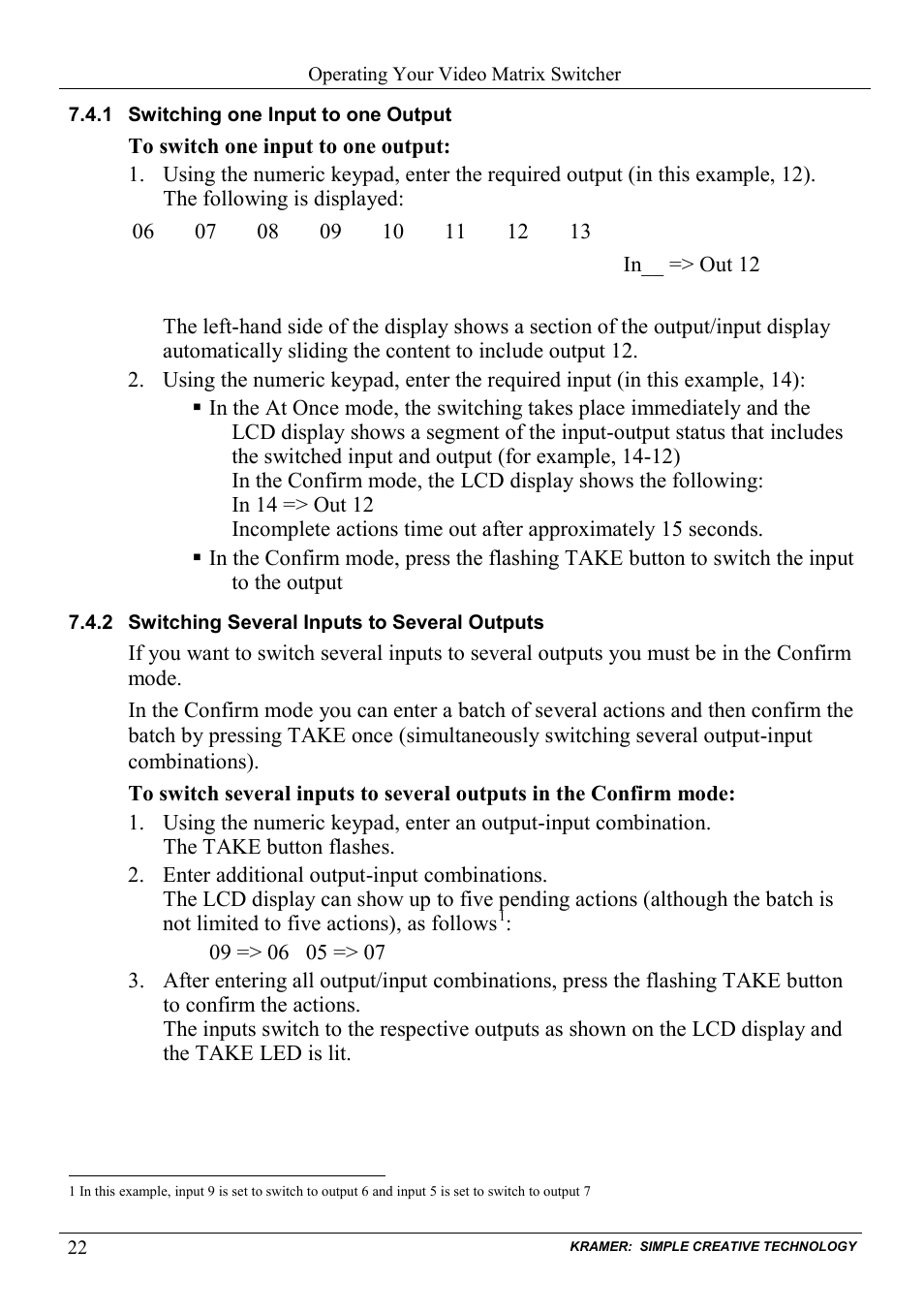 1 switching one input to one output, 2 switching several inputs to several outputs, Switching one input to one output | Switching several inputs to several outputs | Kramer Electronics VS-1616D User Manual | Page 26 / 70