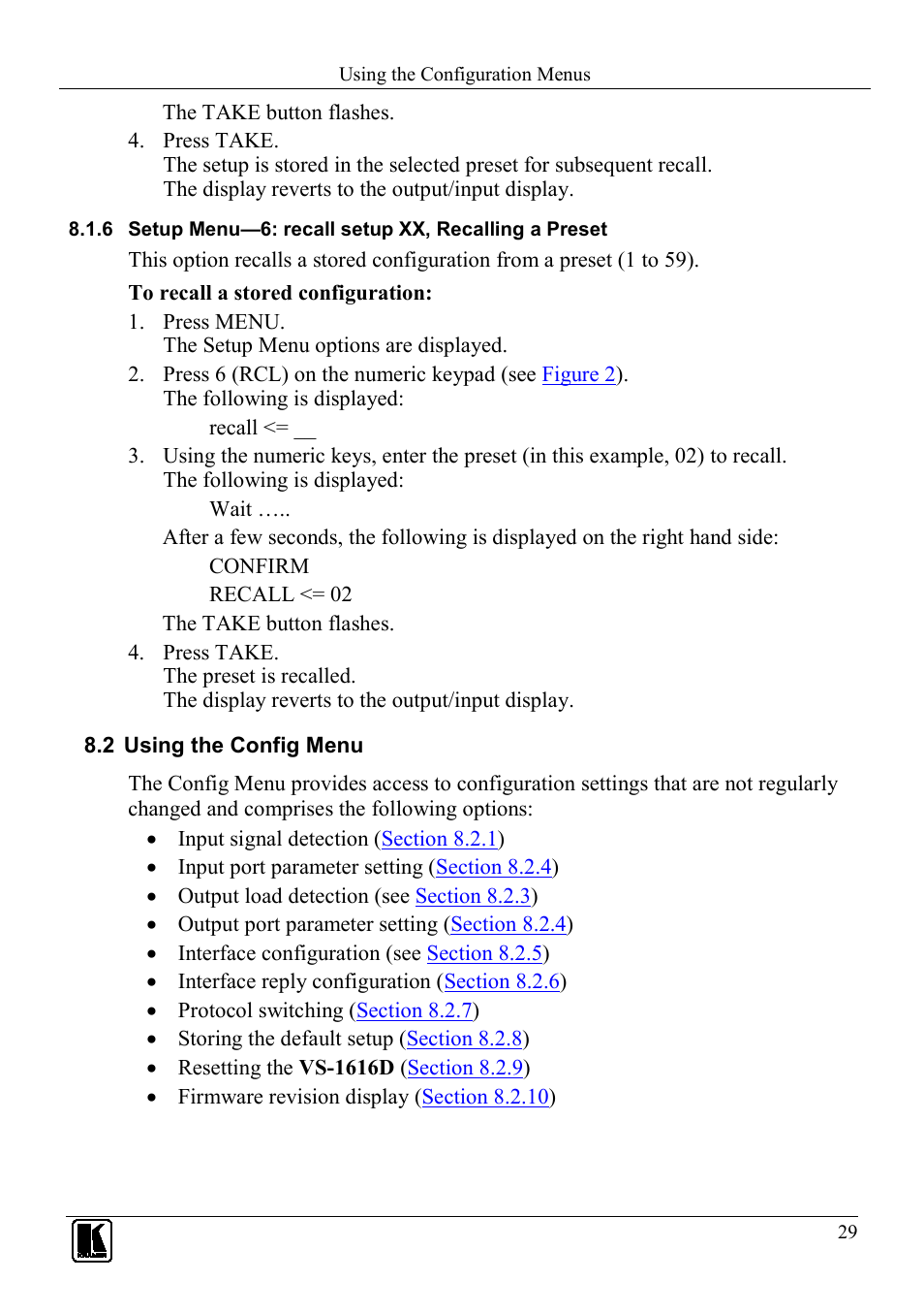 2 using the config menu, Setup menu—6: recall setup xx, recalling a preset, Using the config menu | Kramer Electronics VS-1616D User Manual | Page 33 / 70