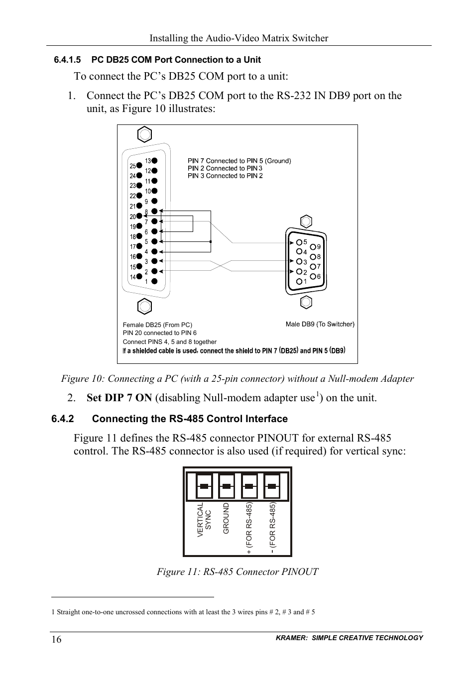 5 pc db25 com port connection to a unit, 2 connecting the rs485 control interface, Pc db25 com port connection to a unit | Connecting the rs-485 control interface, Figure 11: rs-485 connector pinout, Set dip 7 on (disabling null-modem adapter use | Kramer Electronics VS-162AVRCA User Manual | Page 20 / 53