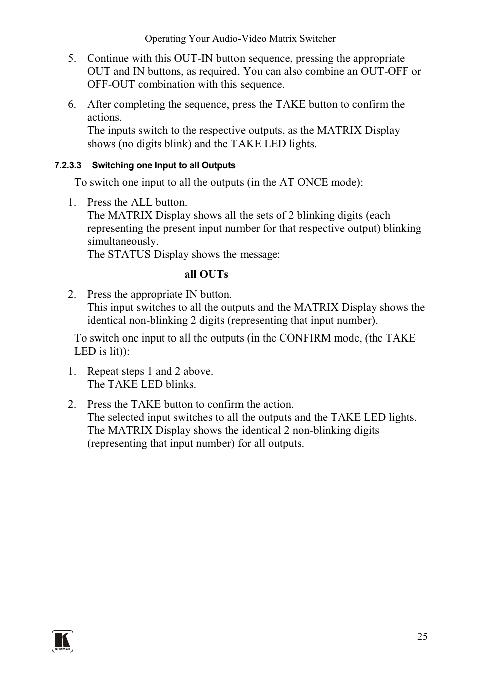 3 switching one input to all outputs, Switching one input to all outputs | Kramer Electronics VS-162AVRCA User Manual | Page 29 / 53