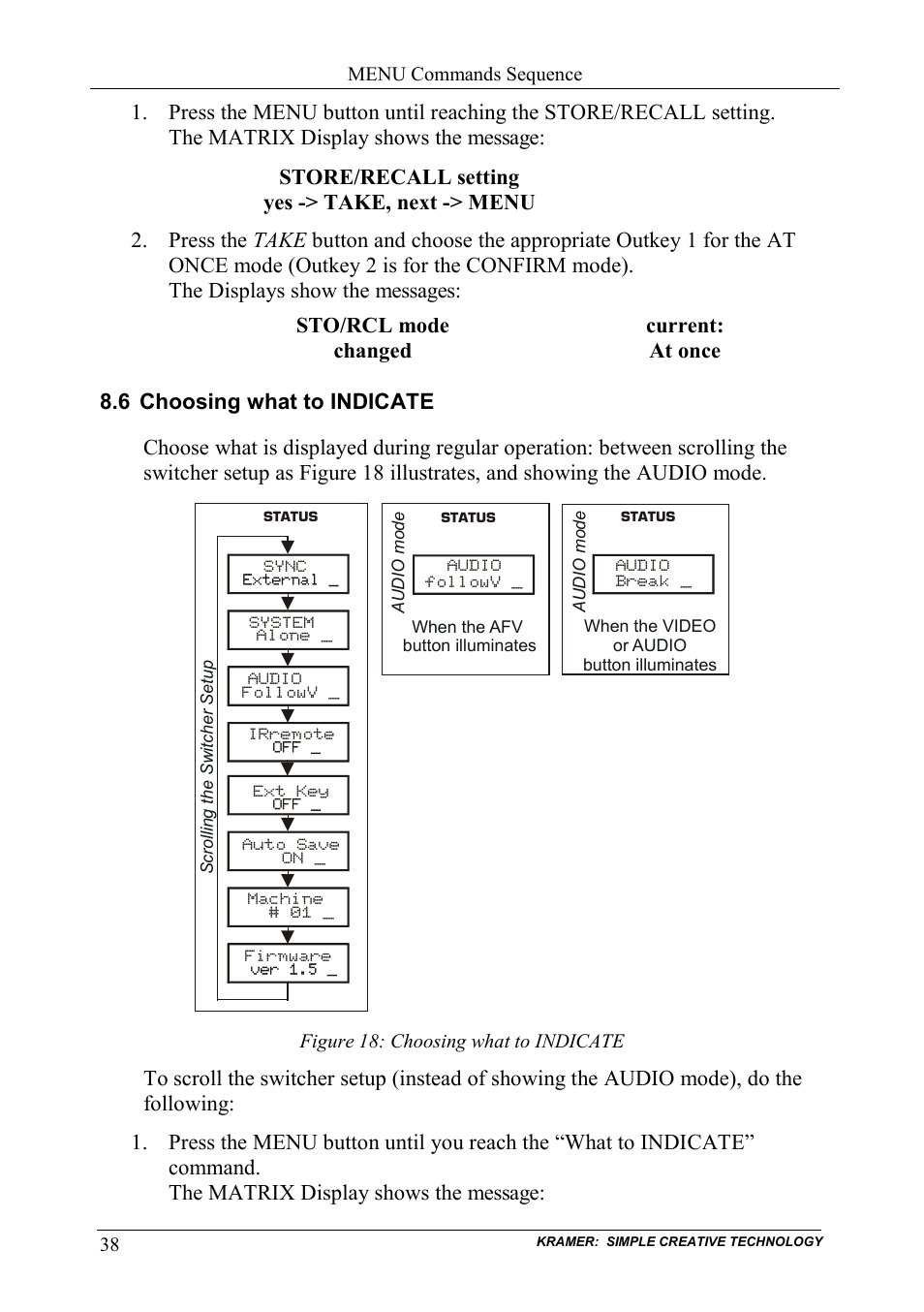 6 choosing what to indicate, Choosing what to indicate, Figure 18: choosing what to indicate | Kramer Electronics VS-162AVRCA User Manual | Page 42 / 53