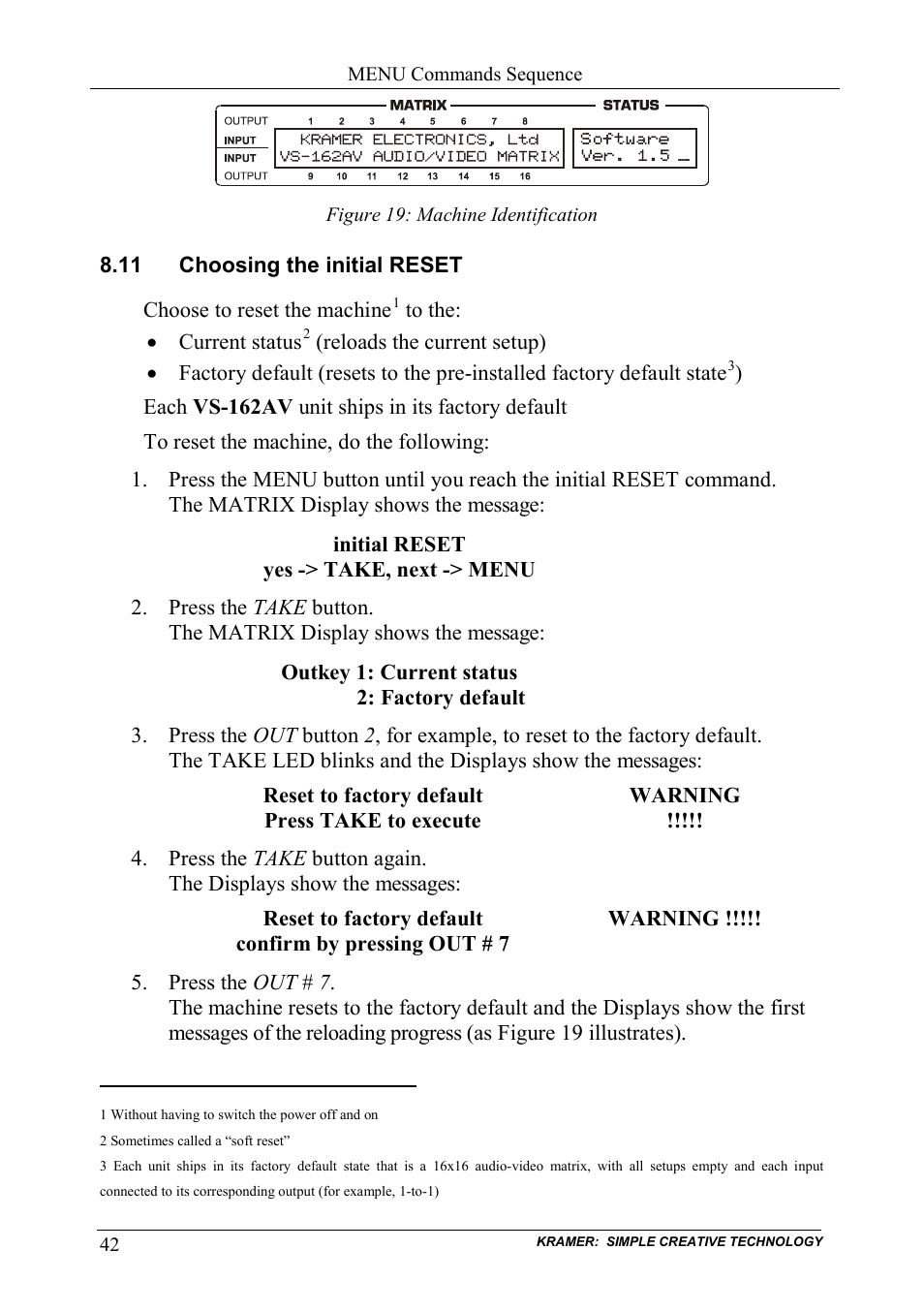 11 choosing the initial reset, Choosing the initial reset, Figure 19: machine identification | Kramer Electronics VS-162AVRCA User Manual | Page 46 / 53