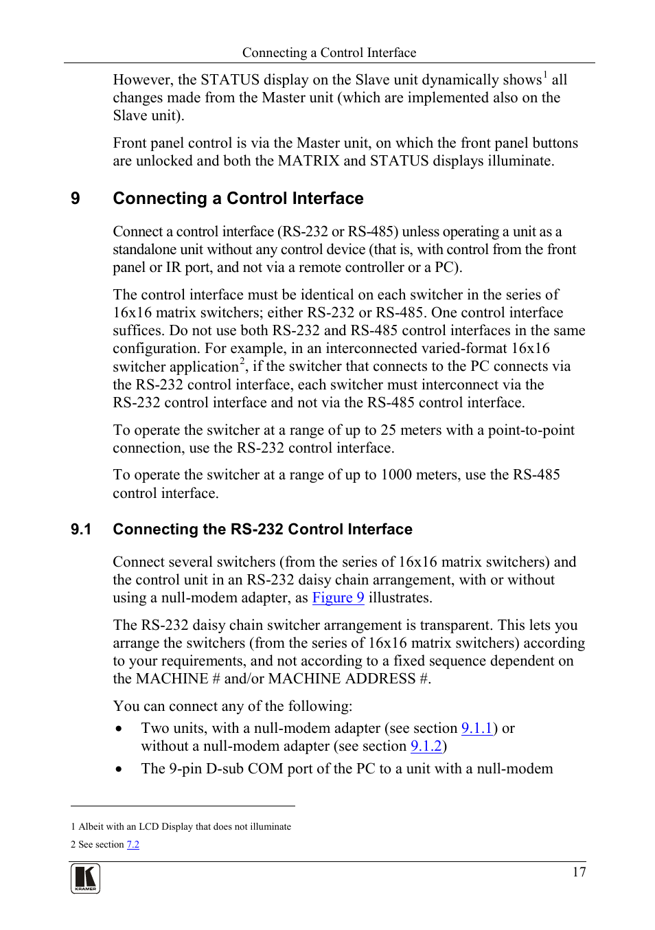 9 connecting a control interface, 1 connecting the rs232 control interface, Connecting a control interface | Connecting the rs-232 control interface, Ee section, 9connecting a control interface | Kramer Electronics VS-162AVM User Manual | Page 21 / 56