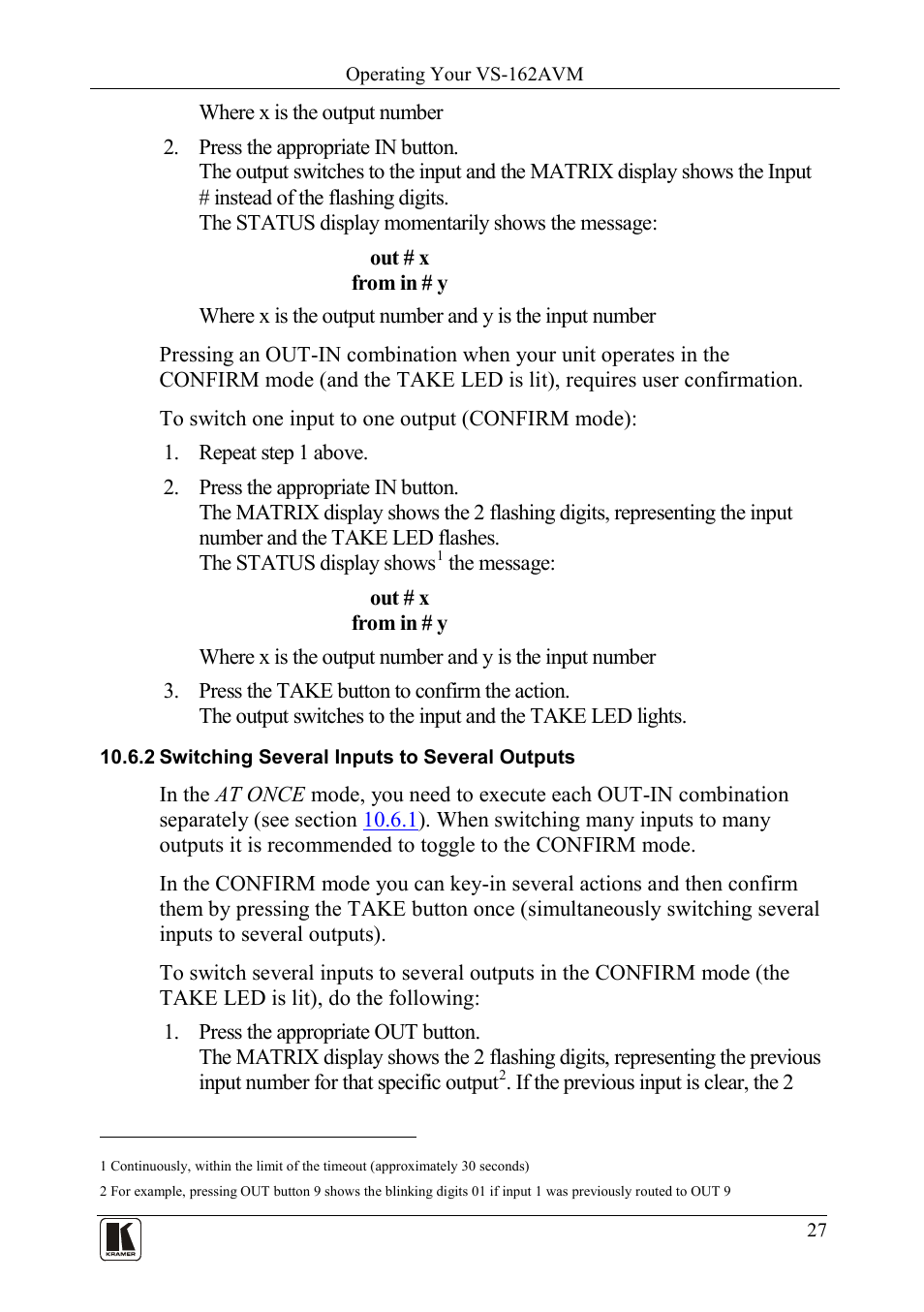 2 switching several inputs to several outputs, Switching several inputs to several outputs | Kramer Electronics VS-162AVM User Manual | Page 31 / 56