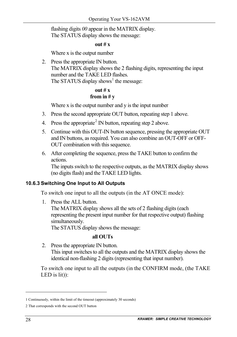 3 switching one input to all outputs, Switching one input to all outputs | Kramer Electronics VS-162AVM User Manual | Page 32 / 56