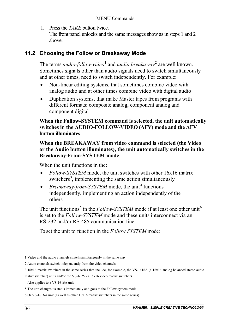 2 choosing the follow or breakaway mode, Choosing the follow or breakaway mode | Kramer Electronics VS-162AVM User Manual | Page 40 / 56