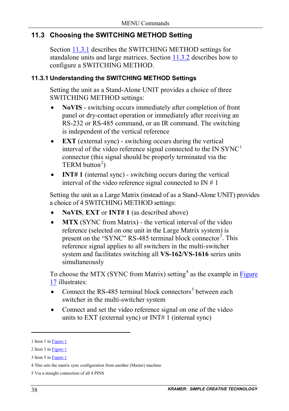 3 choosing the switching method setting, 1 understanding the switching method settings, Choosing the switching method setting | Understanding the switching method settings, Refer to section | Kramer Electronics VS-162AVM User Manual | Page 42 / 56