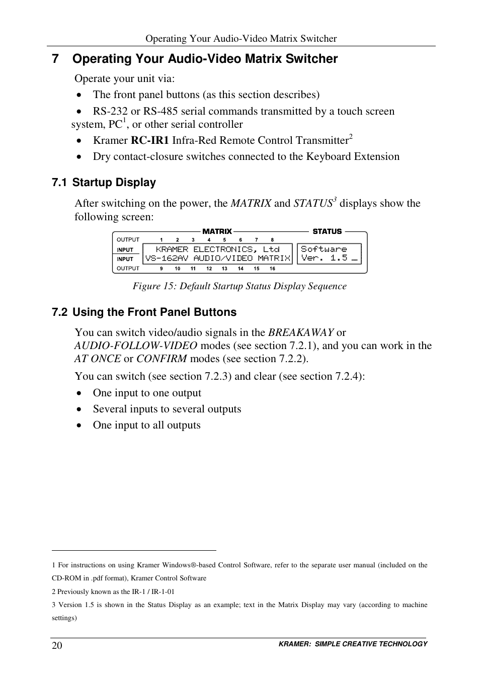 7 operating your audio-video matrix switcher | Kramer Electronics VS-162AVRCA User Manual | Page 24 / 53