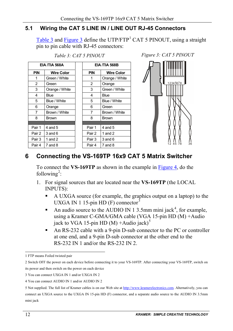 Connecting the vs-169tp 16x9 cat 5 matrix switcher, Figure 3: cat 5 pinout, Table 3: cat 5 pinout | An audio source to the audio in 1 3.5mm mini jack | Kramer Electronics VS-169TP User Manual | Page 16 / 45