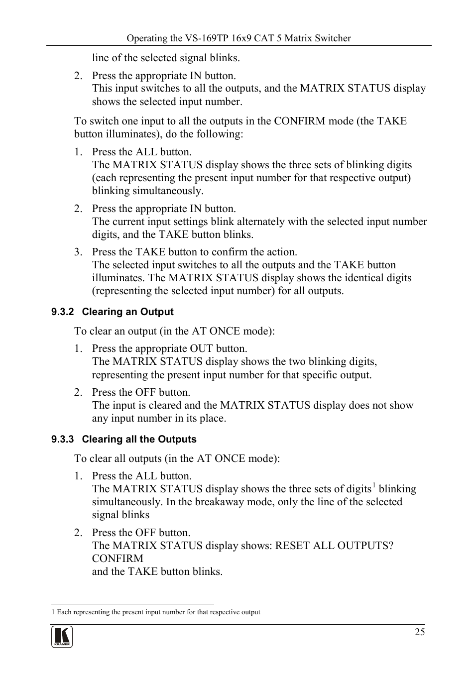 2 clearing an output, 3 clearing all the outputs, Clearing an output | Clearing all the outputs | Kramer Electronics VS-169TP User Manual | Page 29 / 45