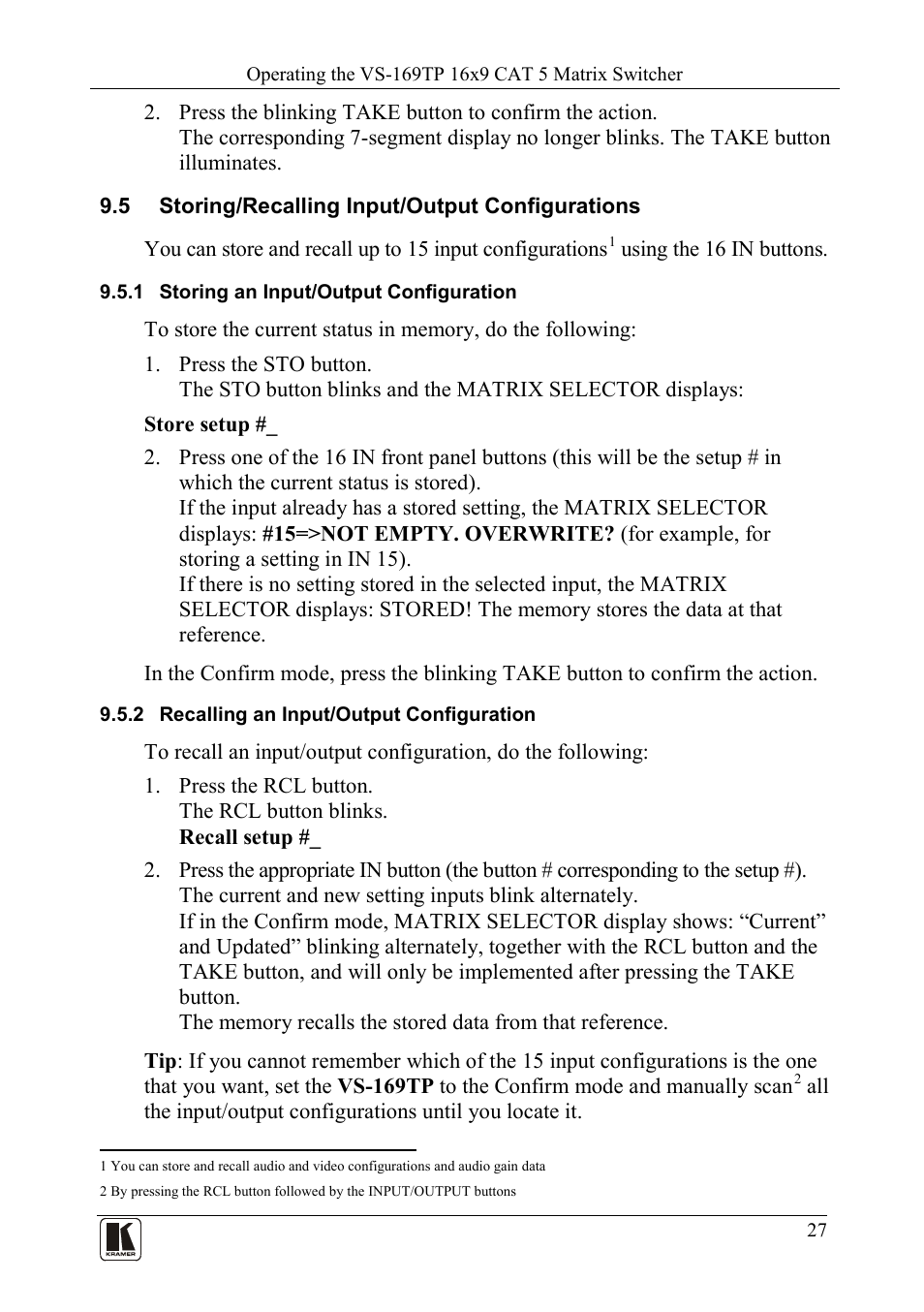 5 storing/recalling input/output configurations, 1 storing an input/output configuration, 2 recalling an input/output configuration | Storing/recalling input/output configurations, Storing an input/output configuration, Recalling an input/output configuration | Kramer Electronics VS-169TP User Manual | Page 31 / 45