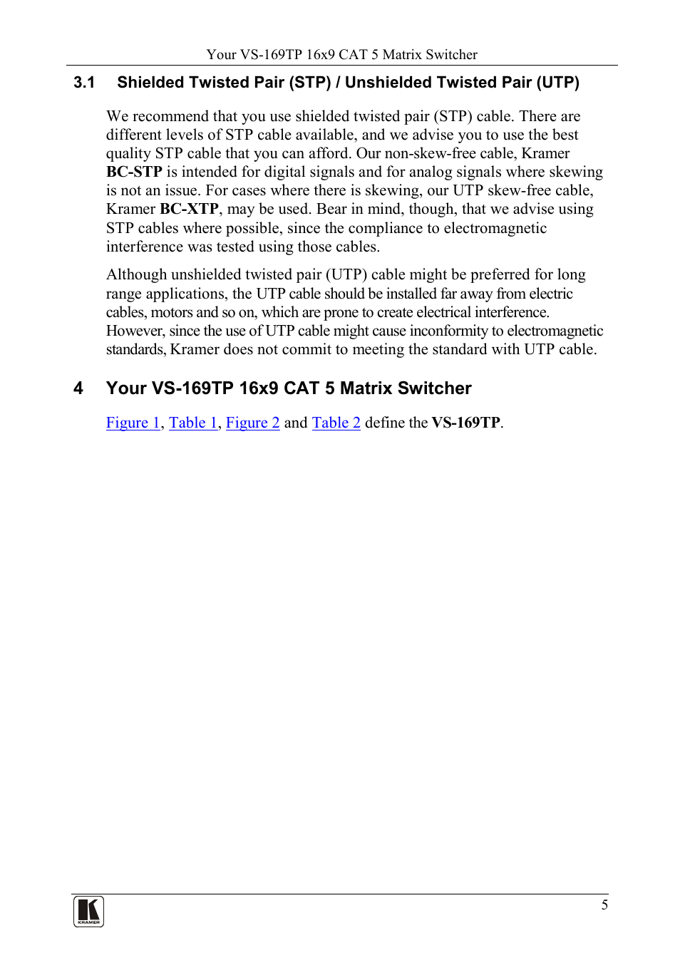 4 your vs-169tp 16x9 cat 5 matrix switcher, Your vs-169tp 16x9 cat 5 matrix switcher | Kramer Electronics VS-169TP User Manual | Page 9 / 45