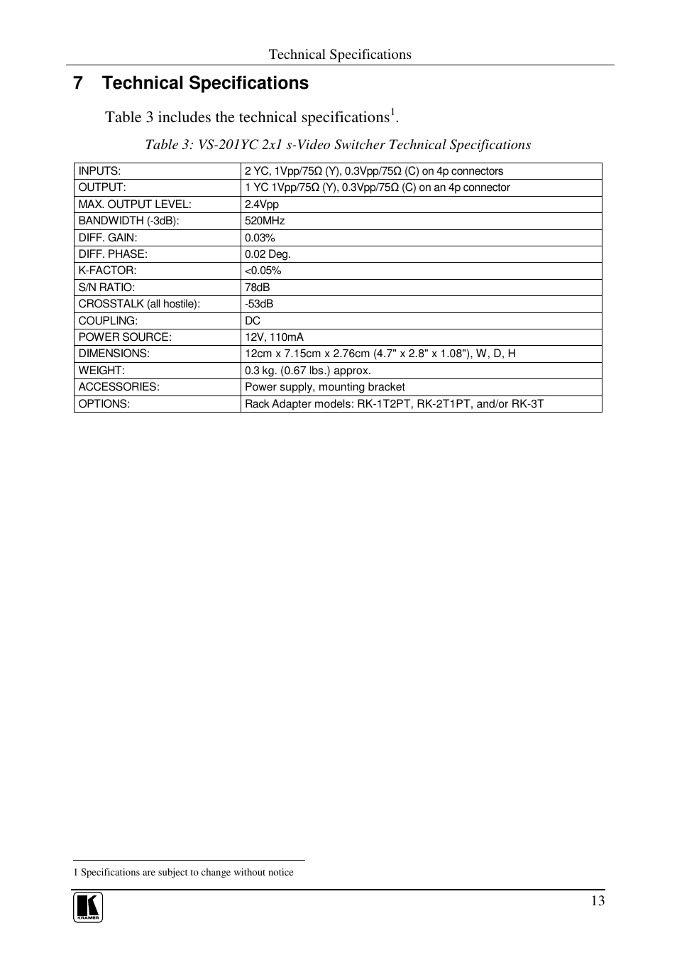 7 technical specifications, Table 3 includes the technical specifications | Kramer Electronics VS-201YC User Manual | Page 15 / 23