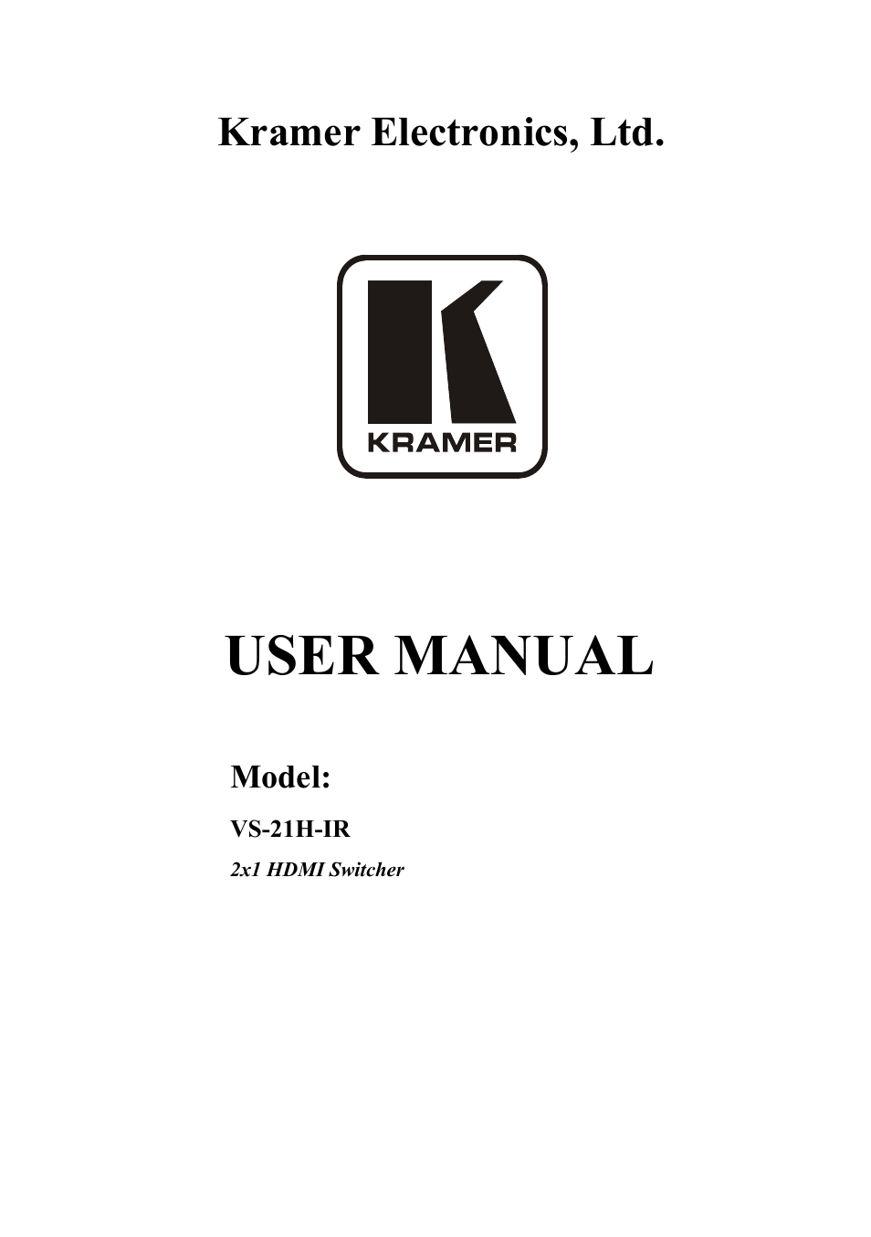 Kramer Electronics VS-21H-IR User Manual | 13 pages