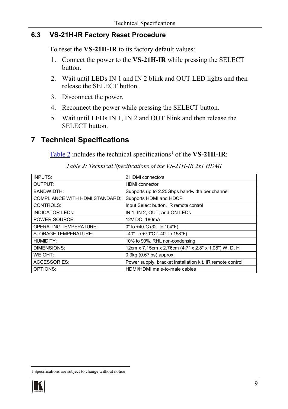 3 vs-21h-ir factory reset procedure, 7 technical specifications, Vs-21h-ir factory reset procedure | Technical specifications, Table 2 includes the technical specifications, Of the vs-21h-ir | Kramer Electronics VS-21H-IR User Manual | Page 11 / 13