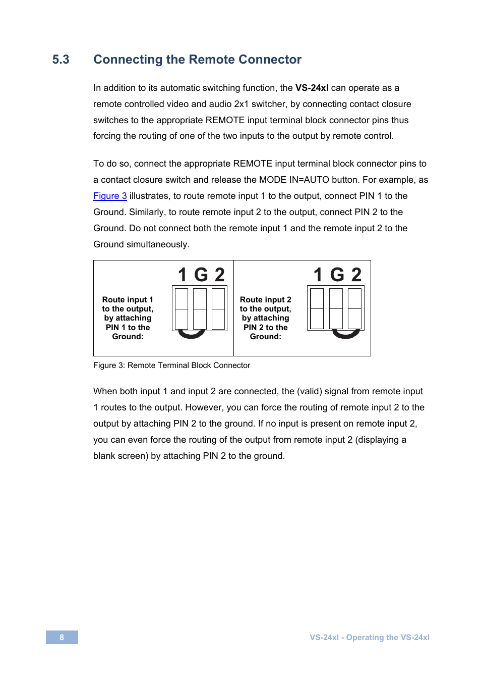 3 connecting the remote connector, Connecting the remote connector, Figure 3: remote terminal block connector | Ction 5.3 | Kramer Electronics VS-24xl User Manual | Page 11 / 14